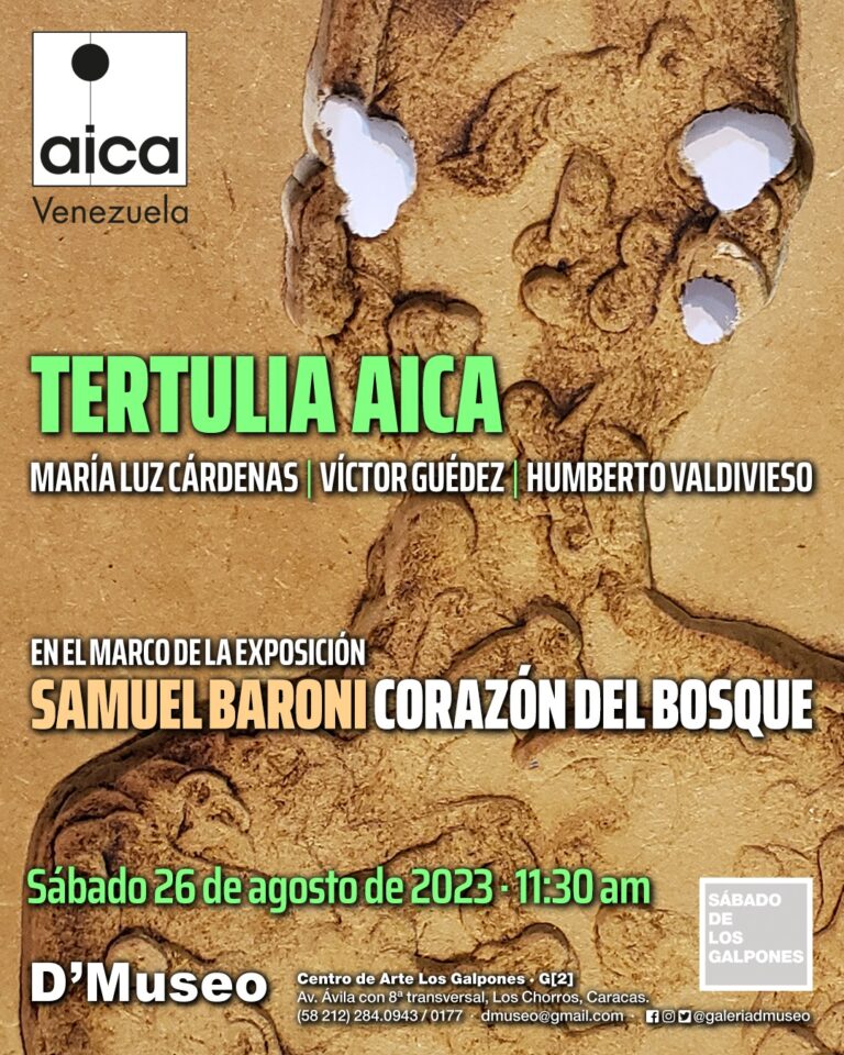 Tertulia AICA en el marco de la exposición SAMUEL BARONI: CORAZÓN DEL BOSQUE